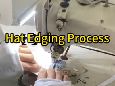 Hat Edging Process